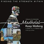Madholal-Keep Walking - Bhupinder Singh Song Download